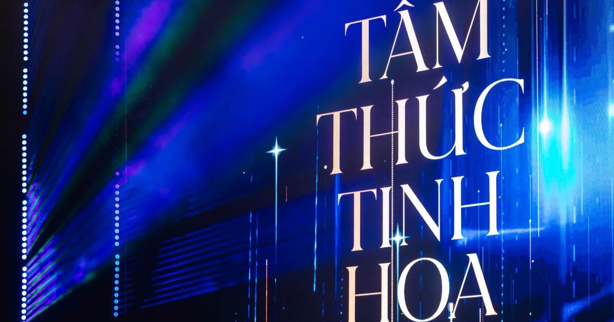 Đại nhạc hội “Tâm thức tinh hoa”: Âm nhạc thăng hoa, gắn kết tinh thần và tài chính "Tâm thức tinh hoa": Khi âm nhạc chạm tới tầng sâu tâm thức