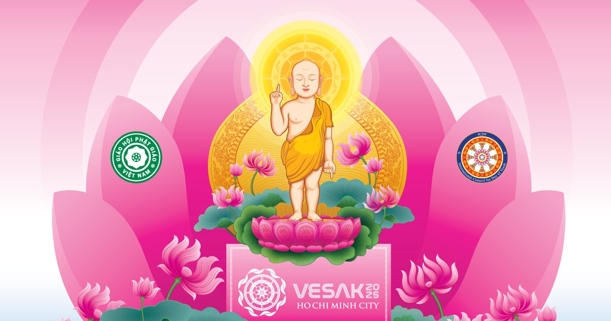 Lịch Trình Đại Lễ Vesak Liên Hợp Quốc 2025 Tại TP.HCM Lịch trình Đại lễ Vesak Liên Hợp Quốc 2025 tại TPHCM