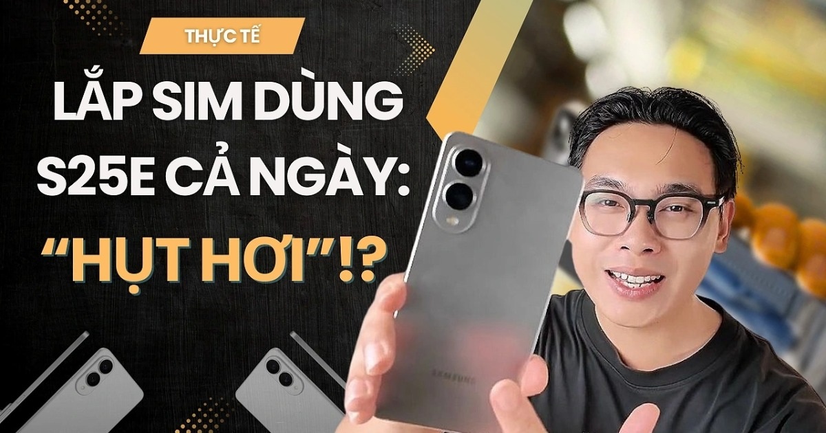 Đánh giá: Thử dùng kiệt pin Galaxy S25 Edge Đánh giá: Thử dùng kiệt pin Galaxy S25 Edge