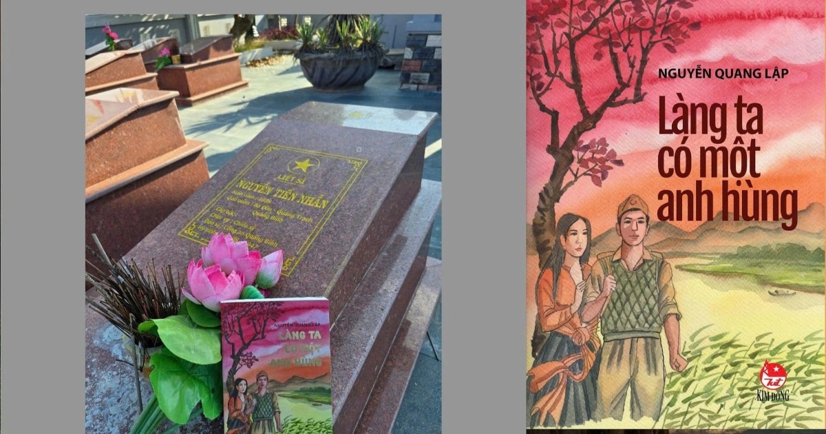 “Làng ta có một anh hùng” – Niềm tự hào xứ sở "Làng ta có một anh hùng" - Niềm tự hào xứ sở
