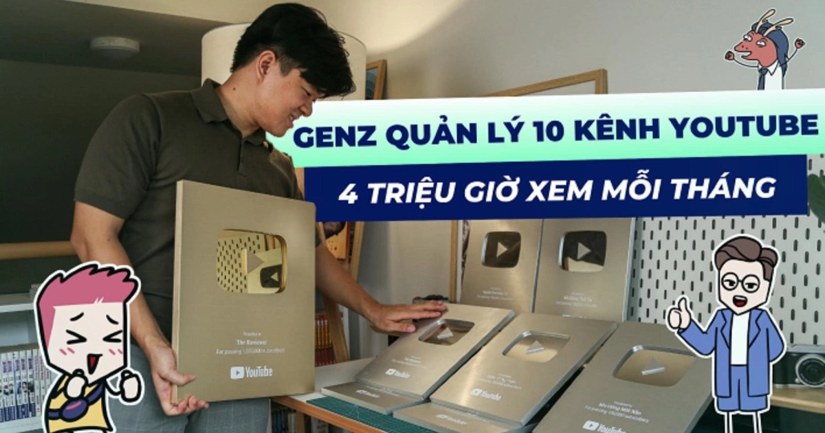 Bí quyết “đơn giản” của GenZ xây 10 kênh YouTube đạt chồng nút bạc Bí quyết "đơn giản" của GenZ xây 10 kênh YouTube đạt chồng nút bạc
