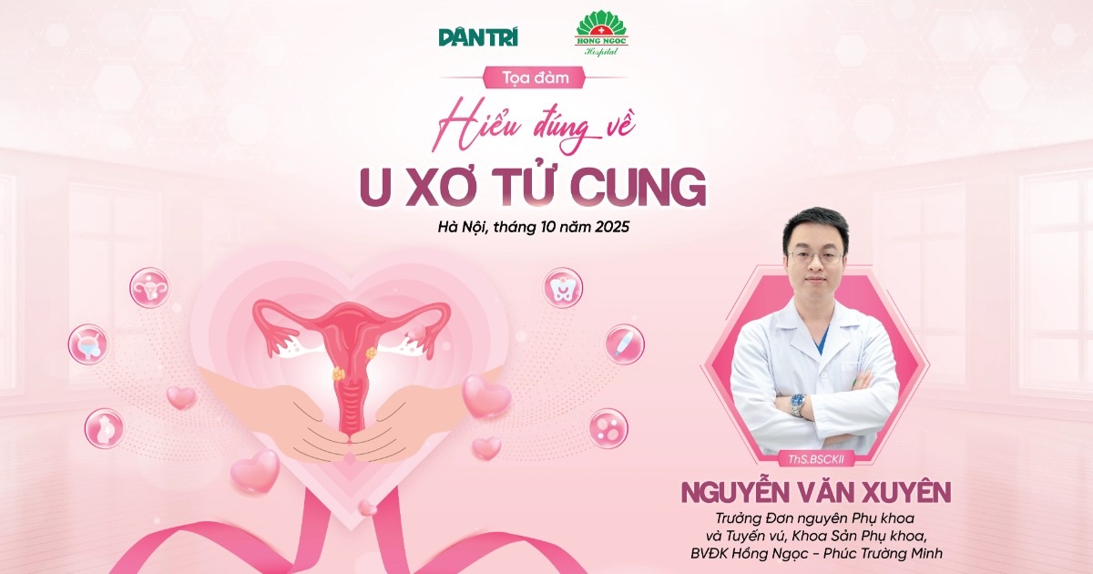 Sắp diễn ra tọa đàm trực tuyến "Hiểu đúng về u xơ tử cung"